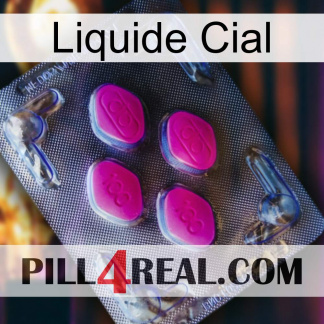 Liquid Cial 02